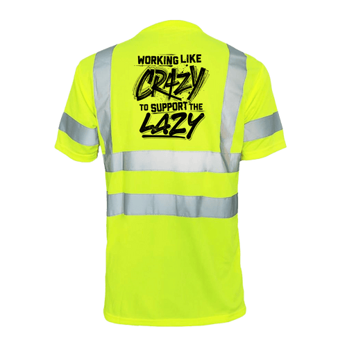 Crazy - Reflective Safety T-Shirt by Armed American Supply