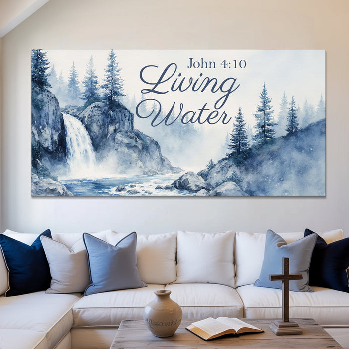 Living Water - John 4:10 Faith Sign II by Tailored Canvases