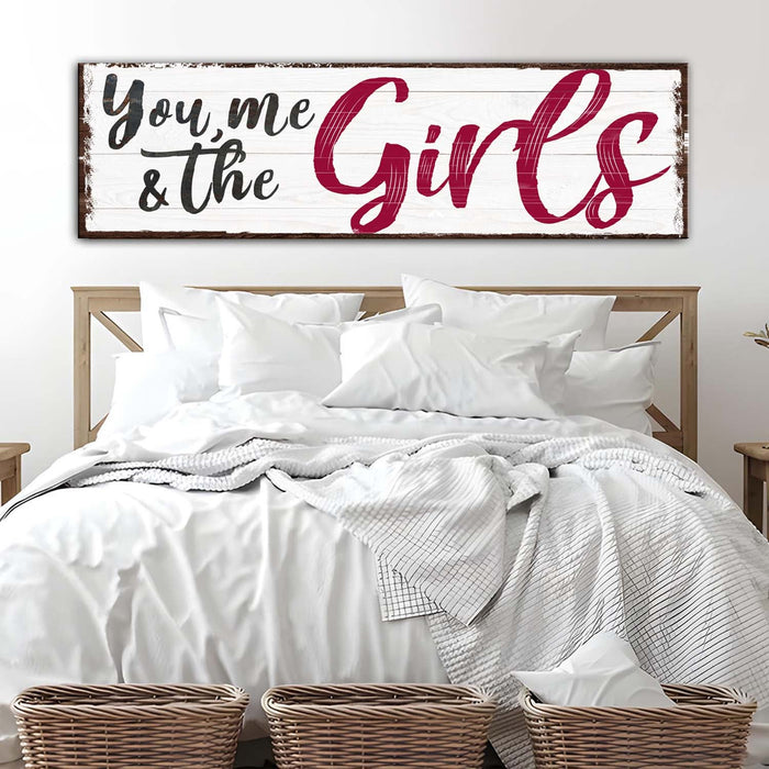 You, Me And The Girls Sign III by Tailored Canvases