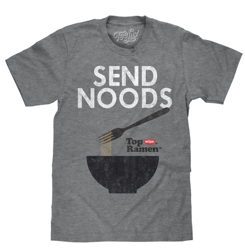 Top Ramen Send Noods T-Shirt - Gray by Tee Luv