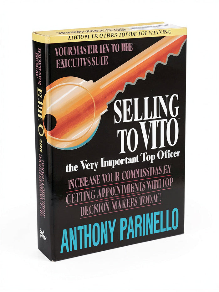 Selling to VITO: by Anthony Parinello by Vanessa Jane
