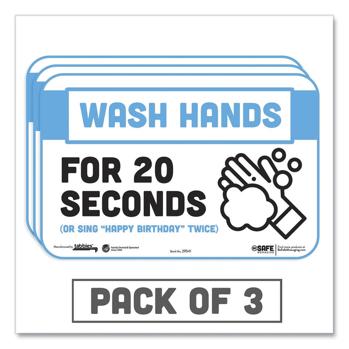 Tabbies BeSafe Messaging Education Wall Signs, 9 x 6, "Wash Hands For 20 Seconds or Sing Happy Birthday Twice", 3/Pack