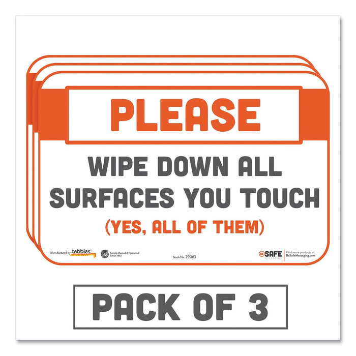 Tabbies BeSafe Messaging Repositionable Wall/Door Signs, 9 x 6, Please Wipe Down All Surfaces You Touch, White, 3/Pack