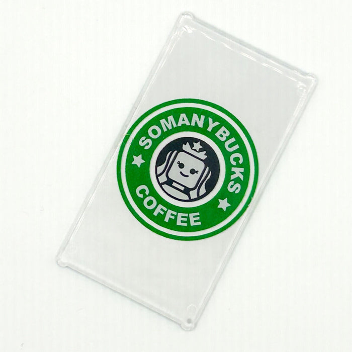 Somanybucks Coffee 4x6 Glass Window Sign made with LEGO part - B3 Customs by B3 Customs