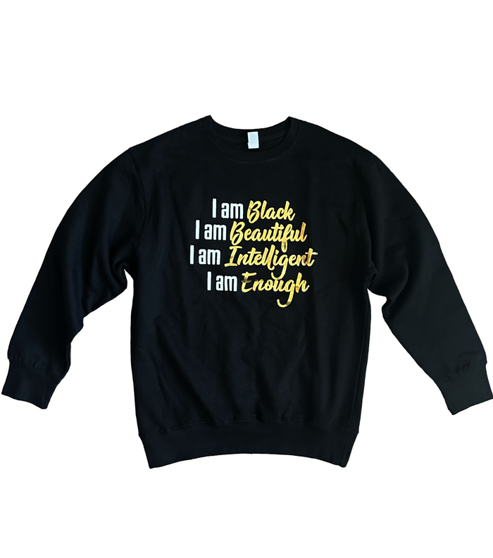 I am ....Sweatshirt by The House of Stylez