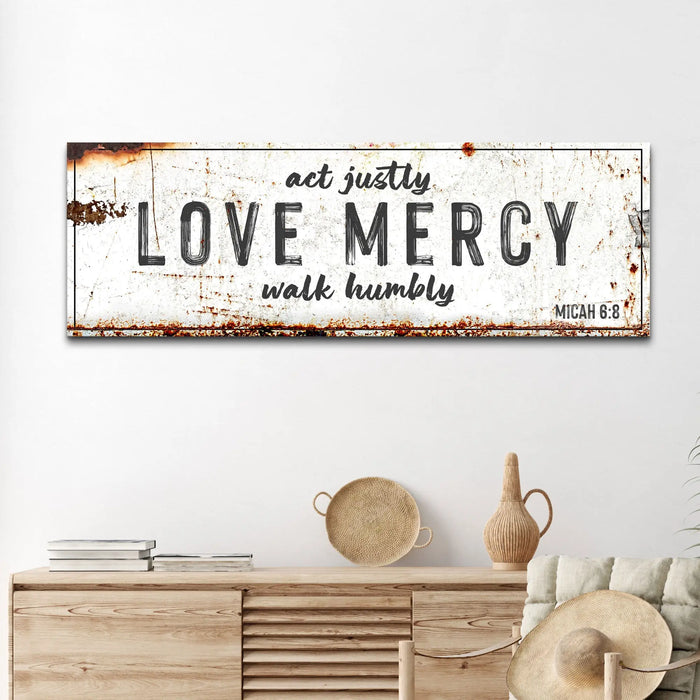 Act Justly Love Mercy Walk Humbly Faith Sign by Tailored Canvases