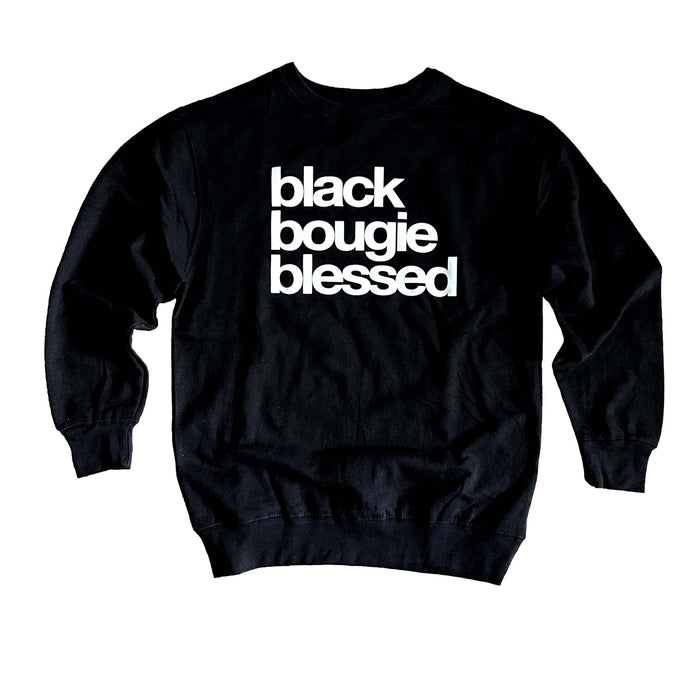 Black Bougie Blessed Sweatshirt by The House of Stylez