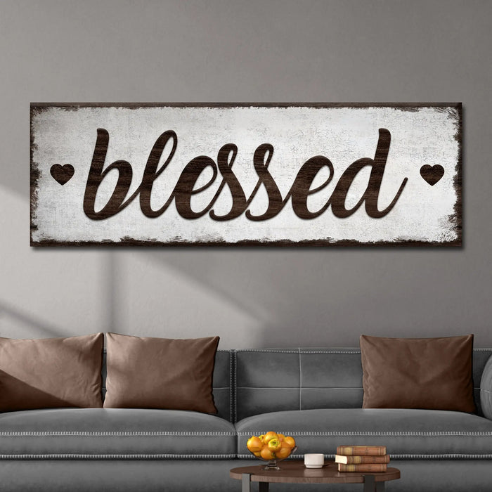 Blessed Sign by Tailored Canvases