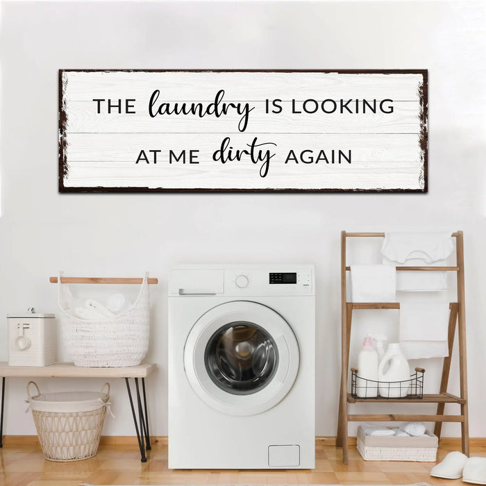 Dirty Laundry Sign III by Tailored Canvases