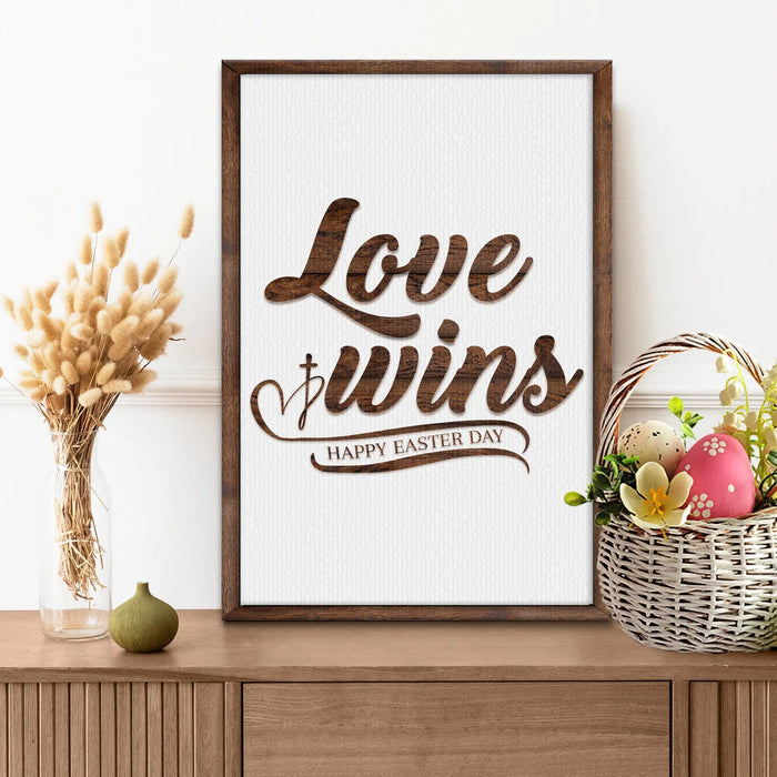 Easter Love Wins Sign by Tailored Canvases