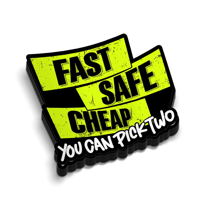 Fast Safe Cheap - Hard Hat Decal by Armed American Supply