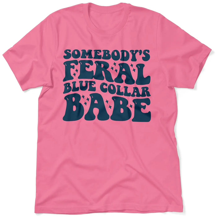 Feral Babe - T-Shirt by Armed American Supply