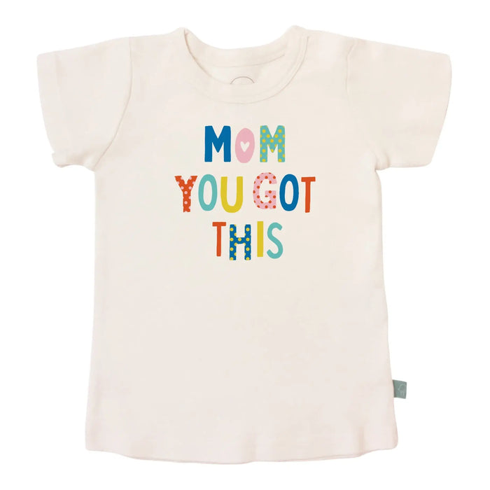 graphic tee | mom you got this by Finn + Emma