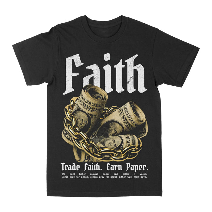 Have Faith Earn Paper Graphic Tee by Obsessed with graphic tees