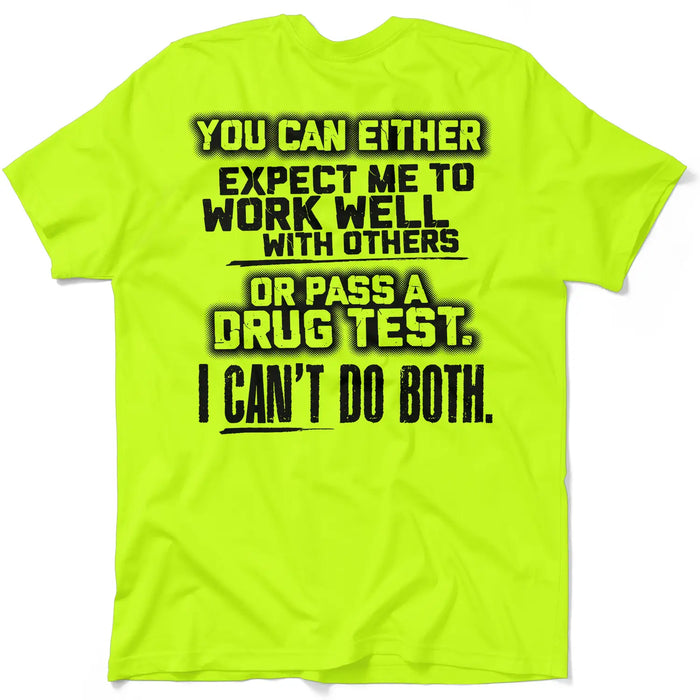 I Can't Do Both - Safety Yellow T-Shirt by Armed American Supply