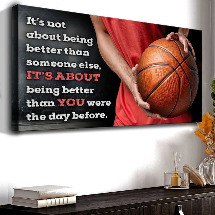 It's Not About Being Better Sports Quote Sign V by Tailored Canvases
