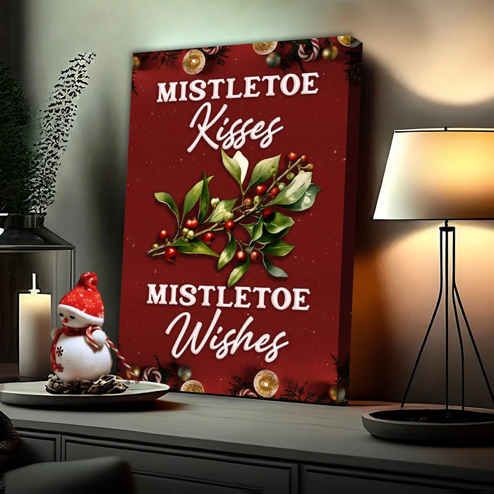 Kisses And Wishes Mistletoe Sign by Tailored Canvases