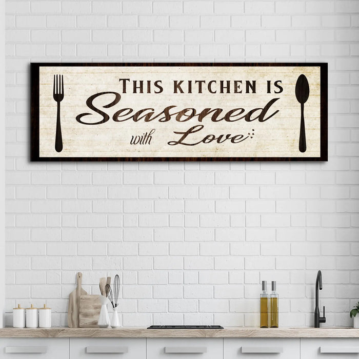 Kitchen Seasoned With Love Sign lll by Tailored Canvases