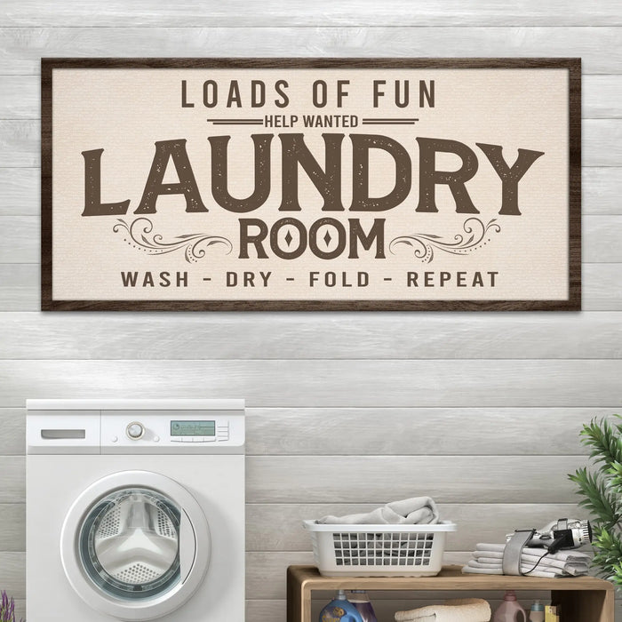 Loads Of Fun Help Wanted Laundry Room Sign by Tailored Canvases