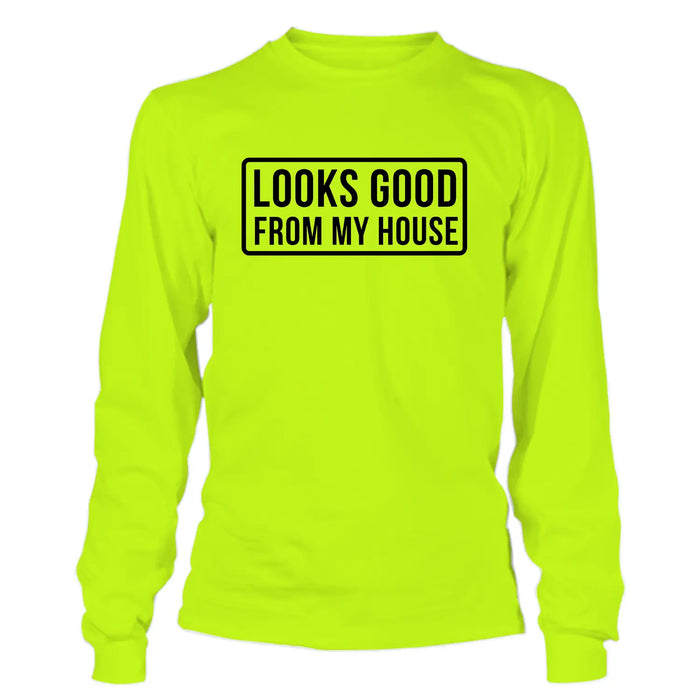 Looks Good - Long Sleeve Hi-Vis T-Shirt by Armed American Supply