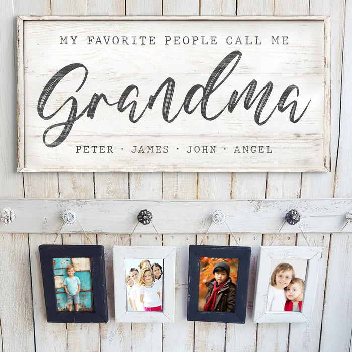 My Favorite People Call Me Grandma Sign II by Tailored Canvases