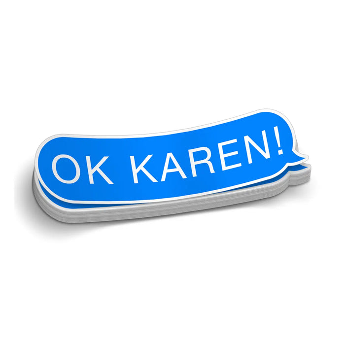 Ok Karen - Hard Hat Decal by Armed American Supply