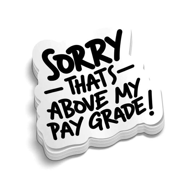 Pay Grade - Hard Hat Decal by Armed American Supply
