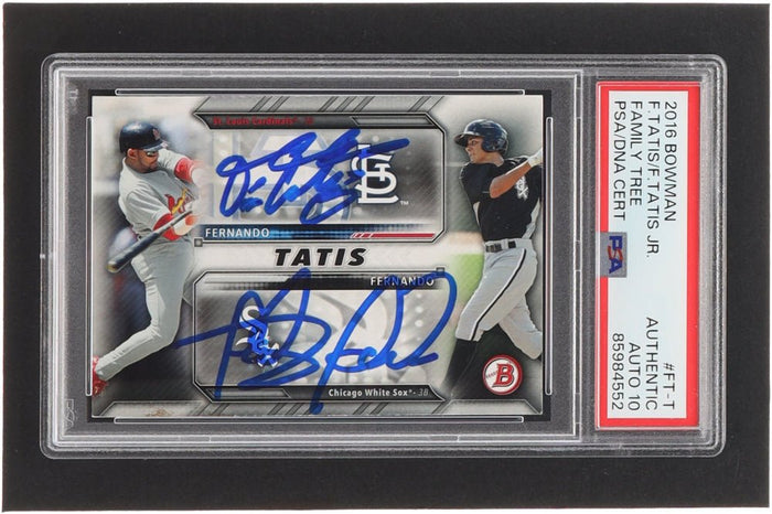 Fernando Tatis Jr. & Sr. Signed 2016 Bowman #FTT RC (PSA 10) by Price Is Right Miami