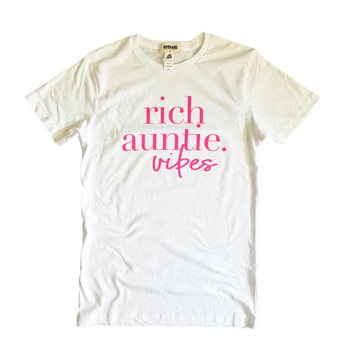 Rich Auntie Vibes Tee -Pink {Unisex} by The House of Stylez
