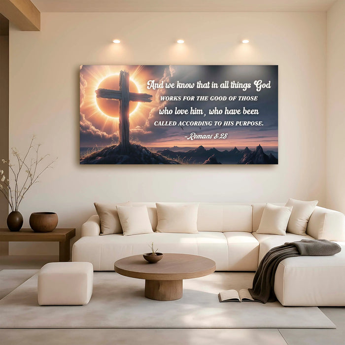 Romans 8:28 - God Works For The Good Faith Sign by Tailored Canvases