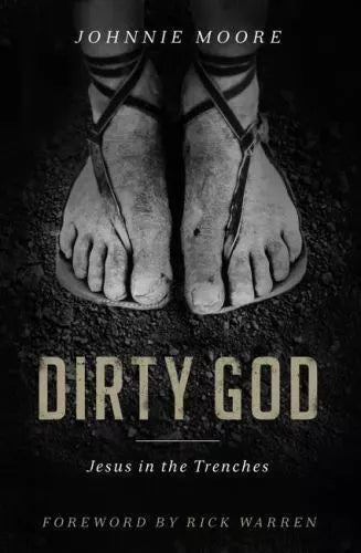 Dirty God: Jesus in the Trenches by Vanessa Jane