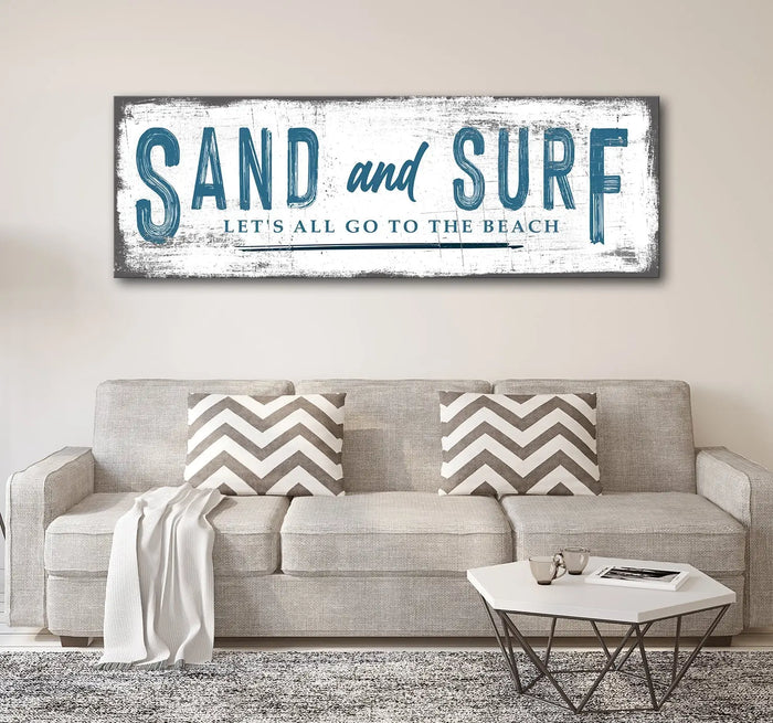 Sand And Surf Sign (Free Shipping) by Tailored Canvases