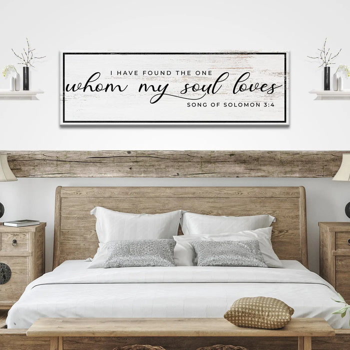 Song of Solomon 3:4 - 'I Have Found The One' - Inspirational Christian Wall Art by Tailored Canvases