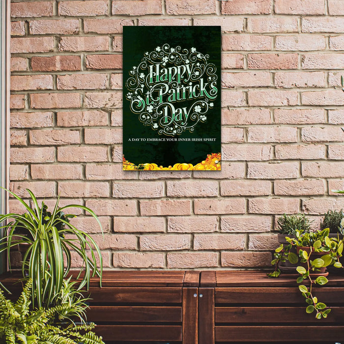 St. Patrick's Day, A Day To Embrace Your Inner Irish Spirit Sign by Tailored Canvases