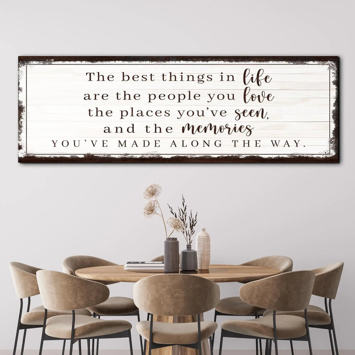 The Best Things In Life Sign VII by Tailored Canvases