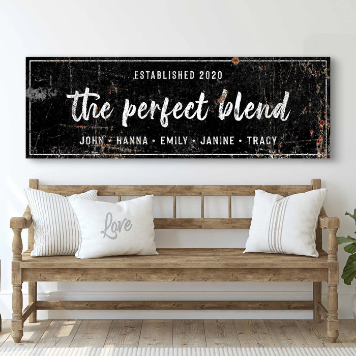 The Perfect Blend Sign III by Tailored Canvases