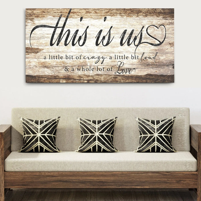 This Is Us Sign by Tailored Canvases
