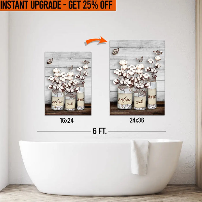 Upgrade Your 24x16 Inches 'Relax, Soak, Unwind' Canvas To 36x24 Inches by Tailored Canvases