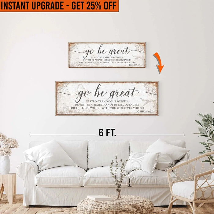 Upgrade Your 36x12 Inches Canvas 'Go Be Great' To 48x16 Inches Canvas by Tailored Canvases