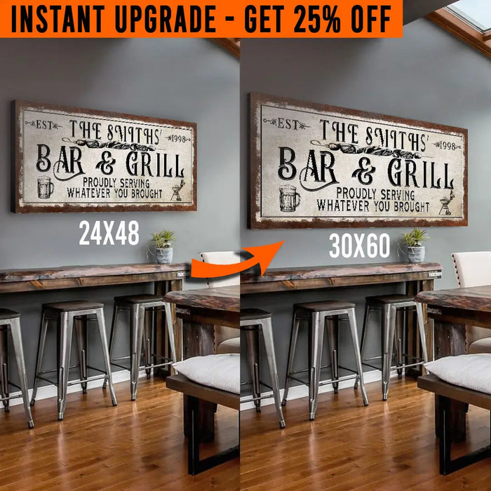 Upgrade Your 48x24 Inches 'Bar & Grill' (Style 2) Canvas To 60x30 Inches by Tailored Canvases