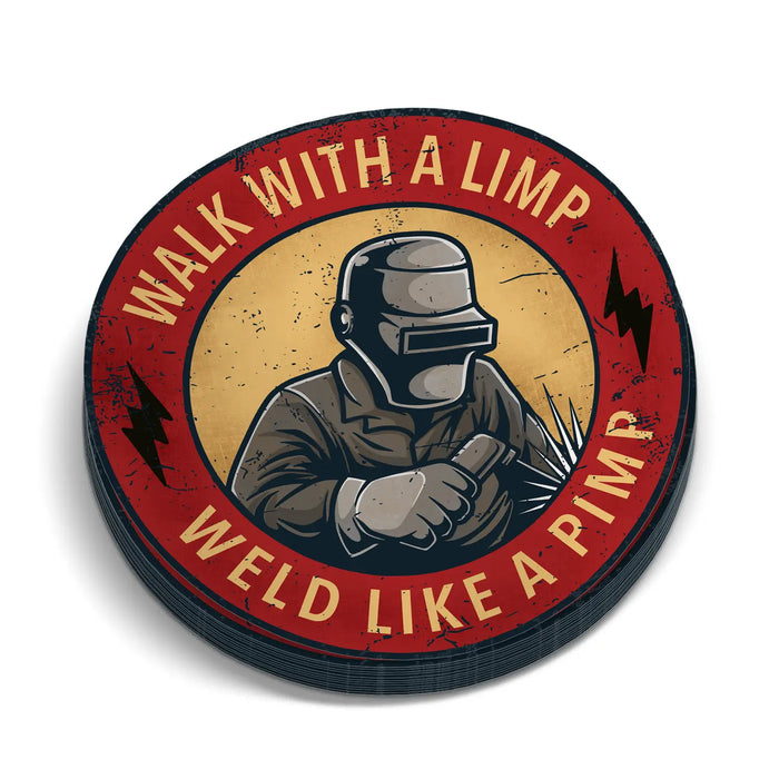 Weld Like A Pimp Sticker by Armed American Supply