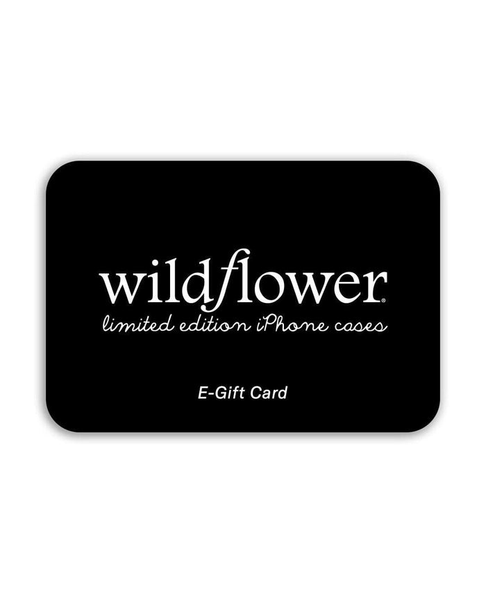 Wildflower Gift Card by Wildflower Cases