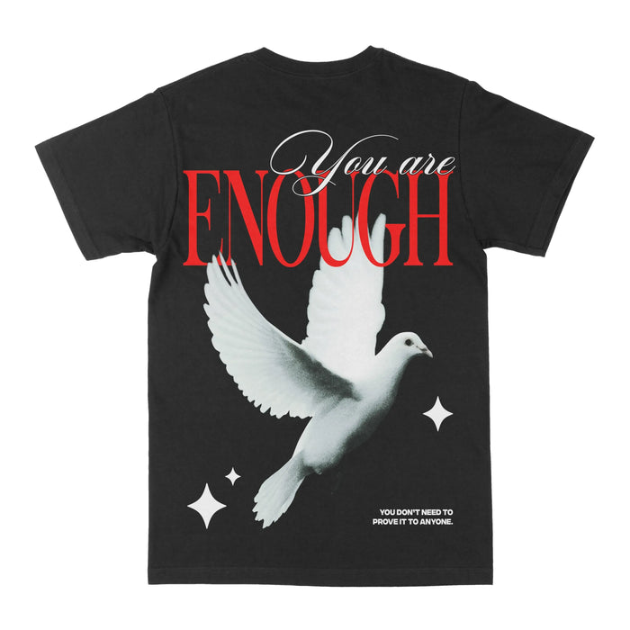 You Are Enough Graphic Tee by Obsessed with graphic tees
