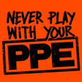 Never Play With Your PPE - Safety Yellow Hoodie by Armed American Supply