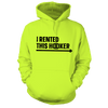 I Rented This Hooker - Safety Yellow Hoodie