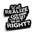 Snap Someday Hard Hat Decal by Armed American Supply