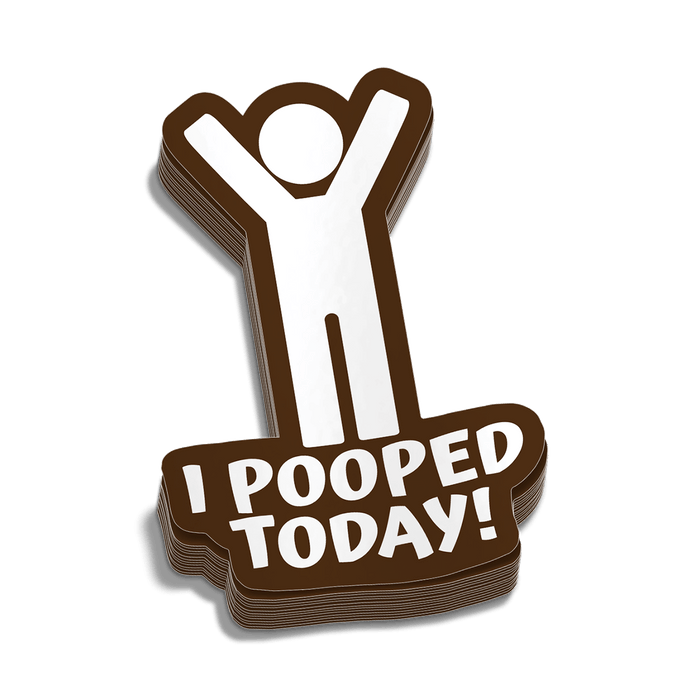 I Pooped Today Hard Hat Decal by Armed American Supply