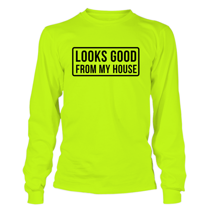 Looks Good - Long Sleeve Hi-Vis T-Shirt by Armed American Supply