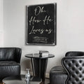 1 John 4:9-10 Oh How He Loves Us Faith Sign by Tailored Canvases