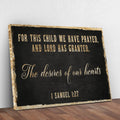 1 Samuel 1:27 - For This Child We Have Prayed Sign IV by Tailored Canvases